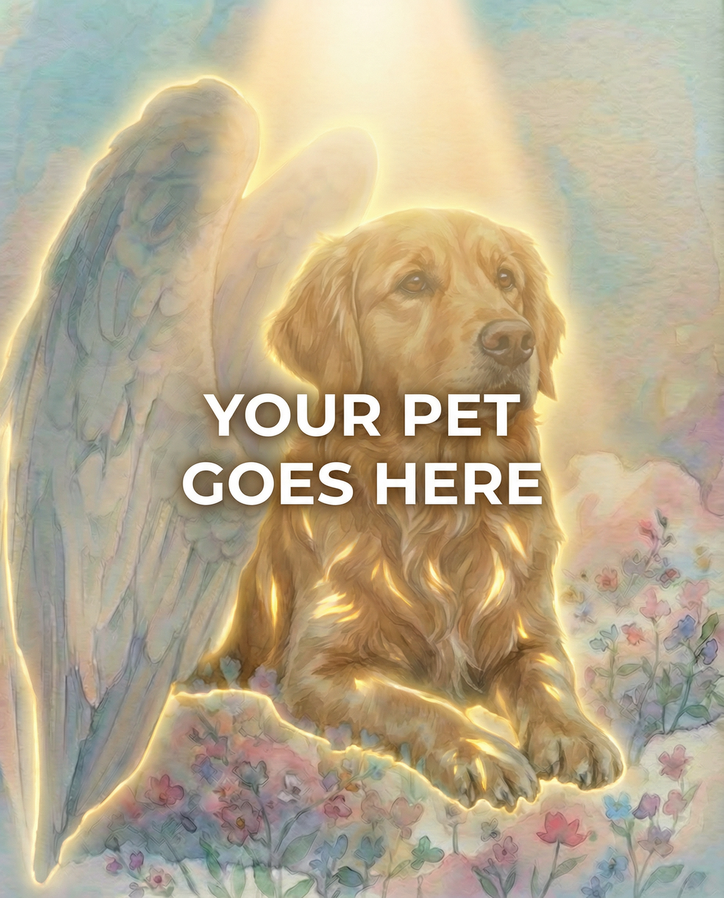 Your Pet Goes Here — Custom Memorial Art